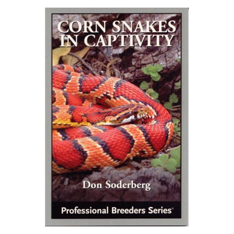 Corn Snakes in Captivity (Professional Breeders Series)