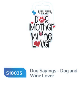 DOG MOTHER, WINE LOVER