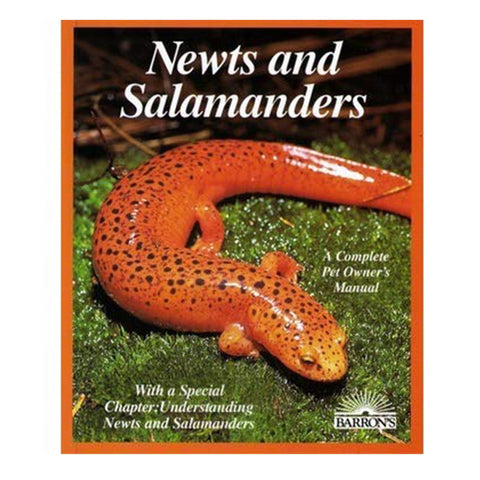 Newts and Salamanders (Barron's Complete Pet Owner's Manuals) by Frank Indiviglio