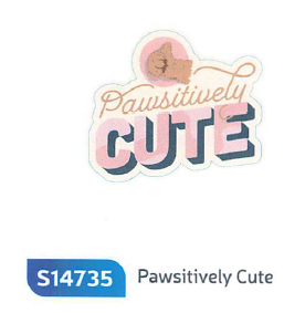 PAWSITIVELY CUTE