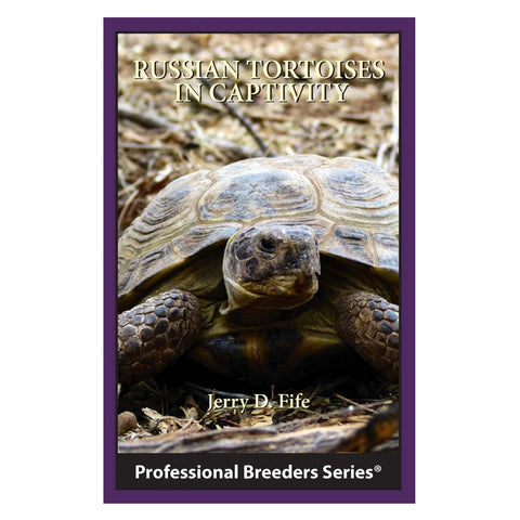 Russian Tortoises in Captivity (Professional Breeders Series)